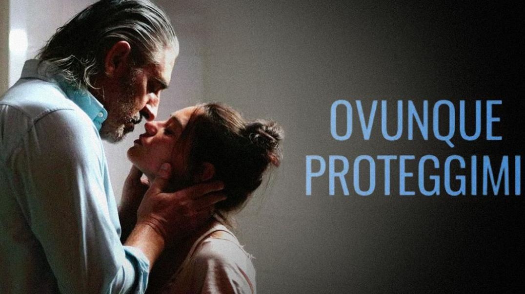 ⁣Ovunque proteggimi - Film completo ITA