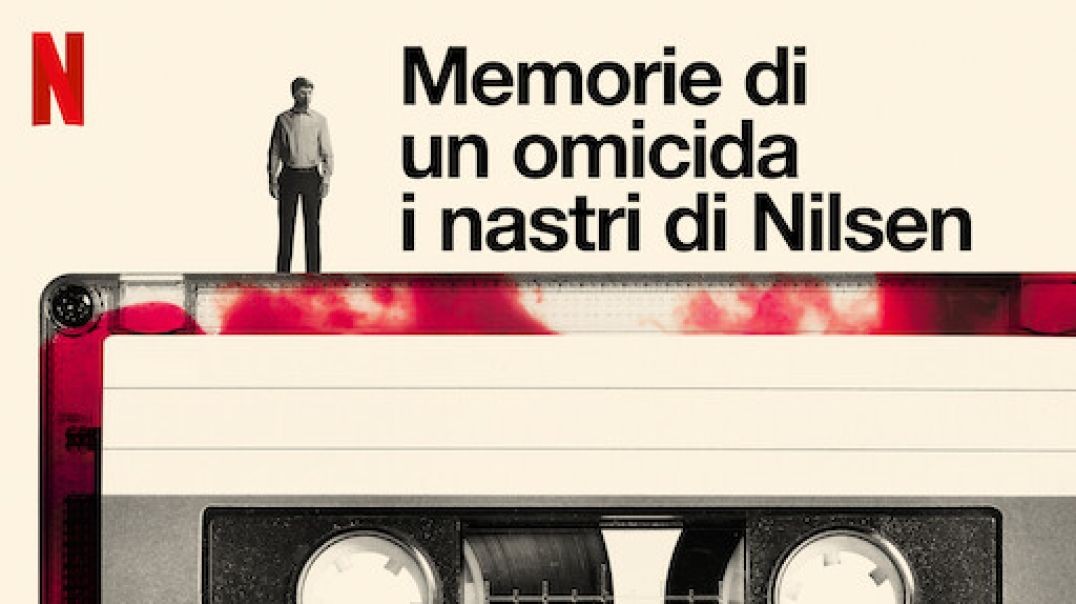 Memorie di un omicida: i nastri di Nilsen - Documentario ITA