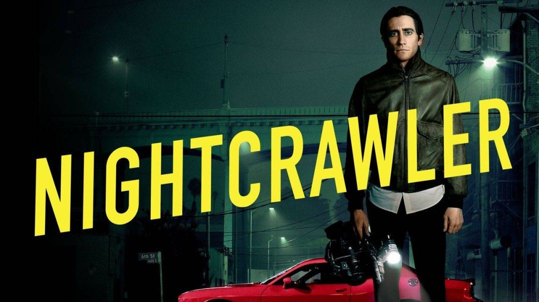 Lo sciacallo - Nightcrawler - Film completo ITA