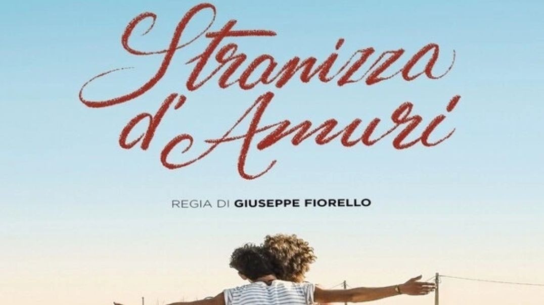 Stranizza d'amuri - Film completo ITA