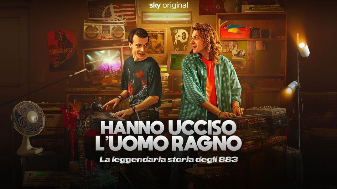 Hanno Ucciso l'Uomo Ragno - La leggendaria storia degli 883 - Puntata 1