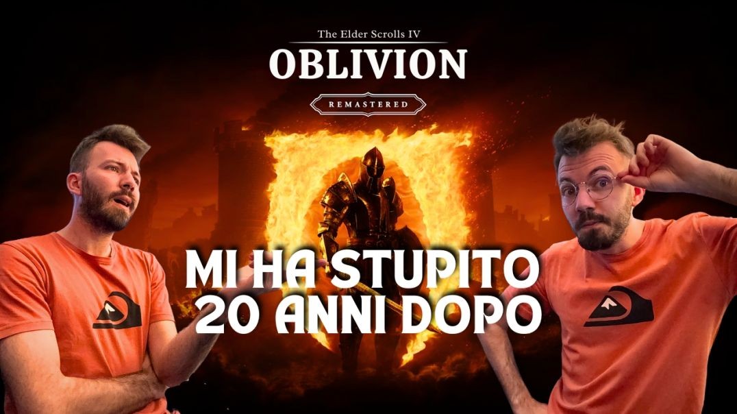 OBLIVION REMASTERED_ PROVIAMOLO 20 ANNI DOPO