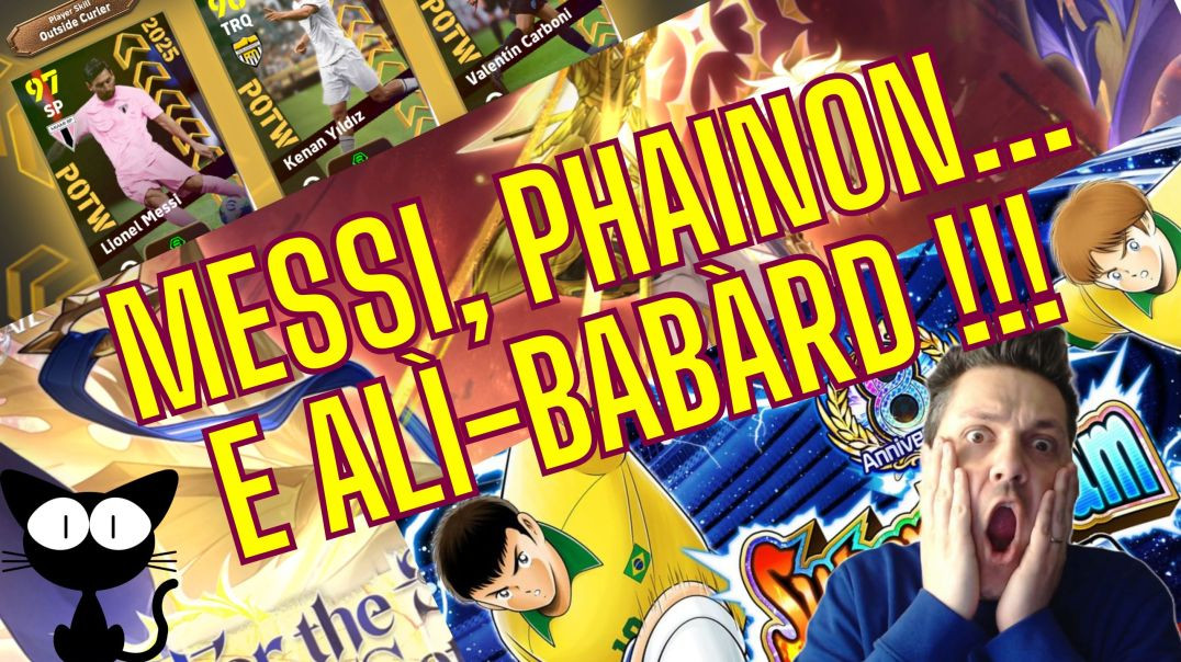 Messi, Phainon.... e Alì-Babàrd !!!
