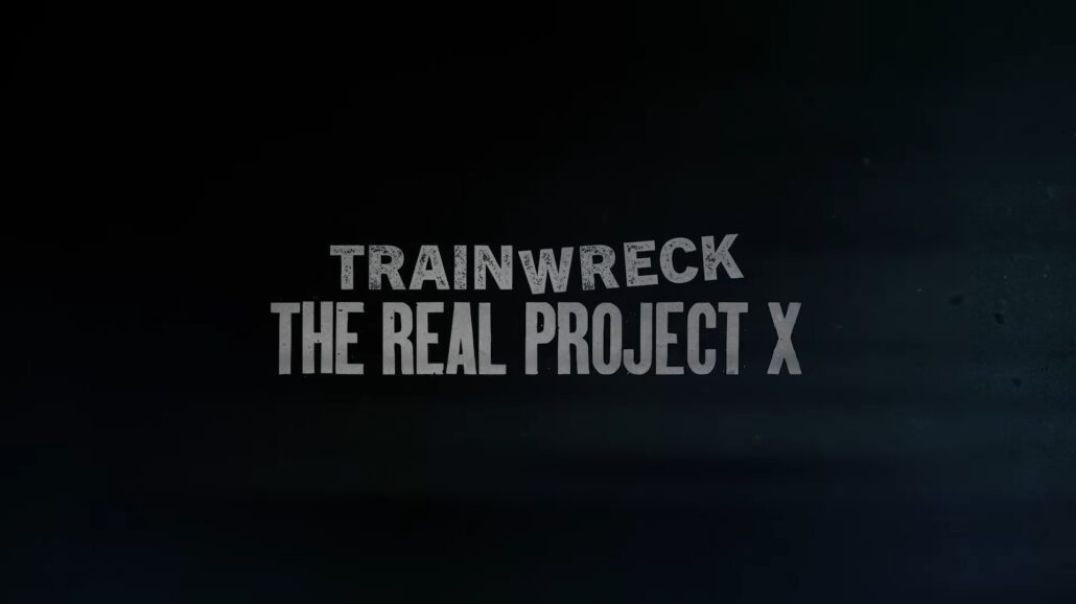 ⁣Trainwreck: The Real Project X - Documentario ITA