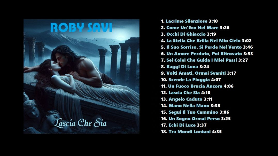 ⁣Roby Savi - Lascia Che Sia (Full Album)