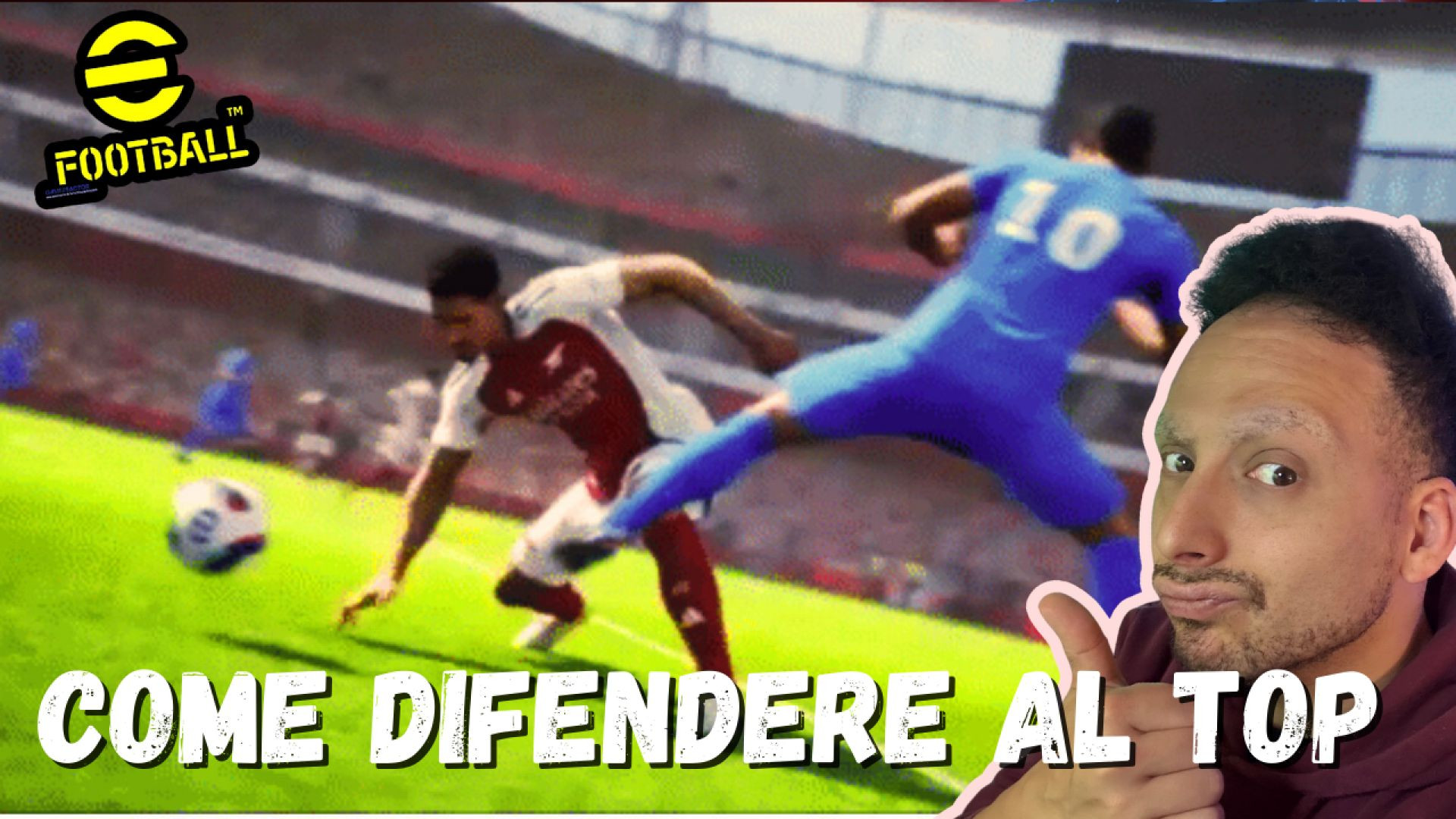 COME DIFENDERE SU EFOOTBALL 26!