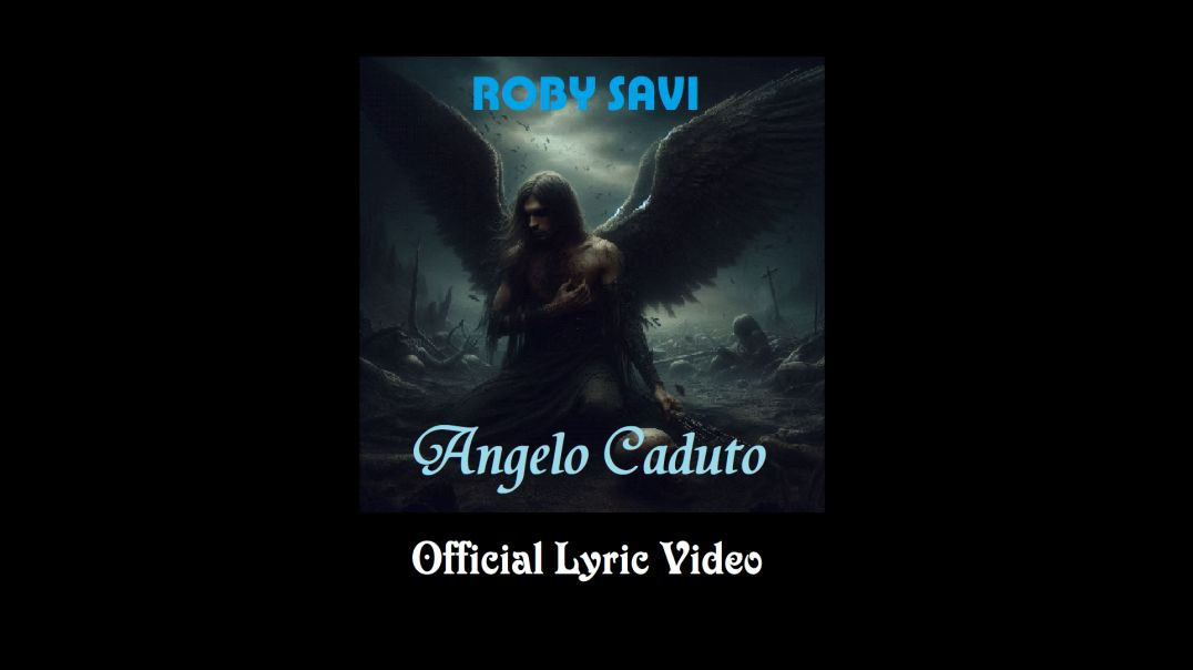 ⁣Roby Savi - Angelo Caduto (Official Lyric Video)