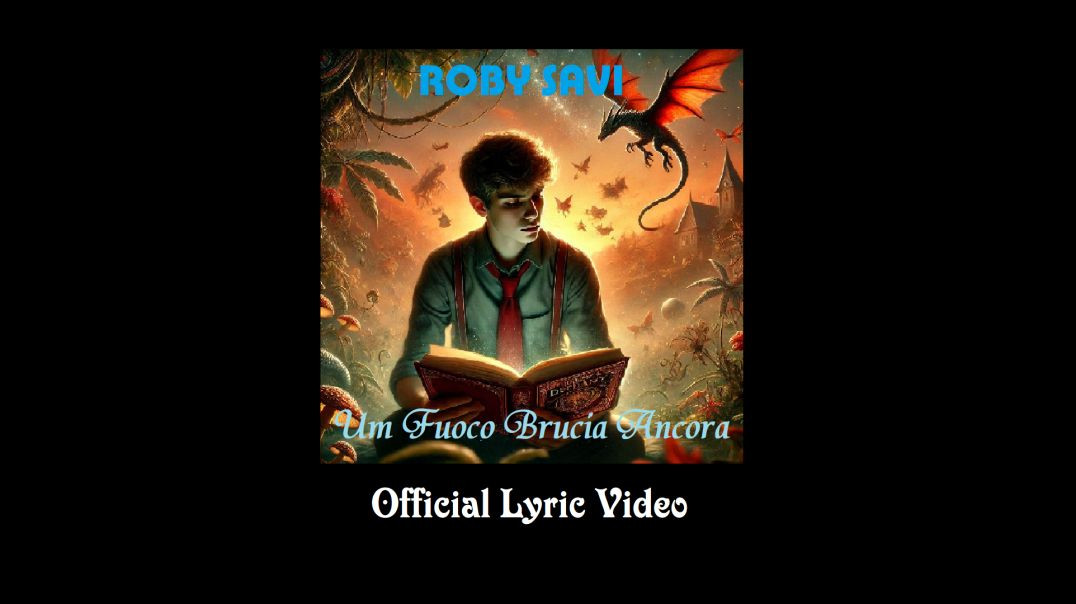 ⁣Roby Savi - Un Fuoco Brucia Ancora (Official Lyric Video)