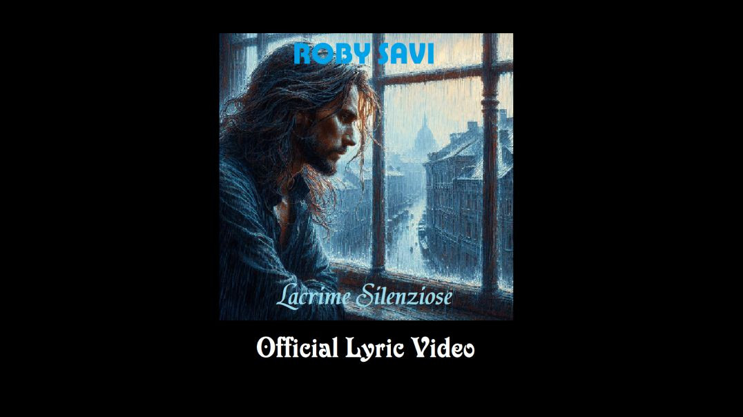 ⁣Roby Savi - Lacrime Silenziose (Official Lyric Video)