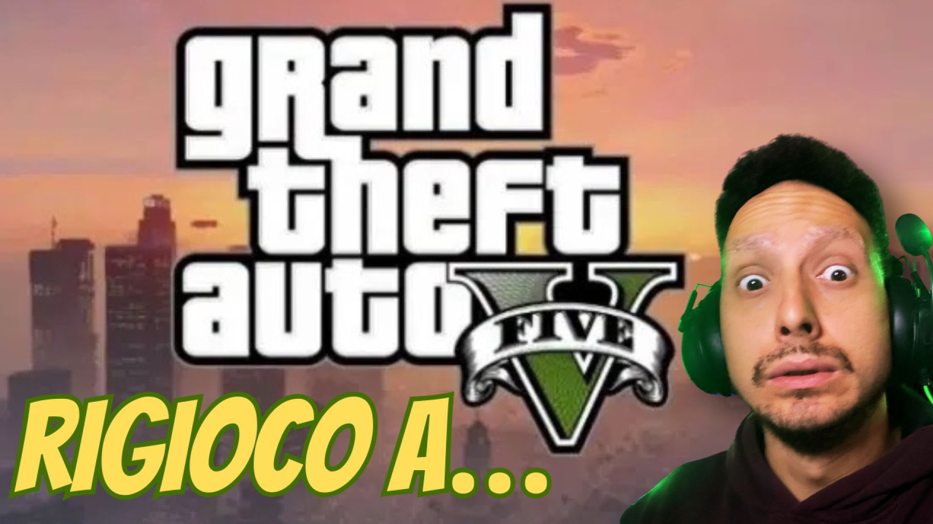 RIGIOCO A.... GTA 5! SARA' SEMPRE STUPENDO?
