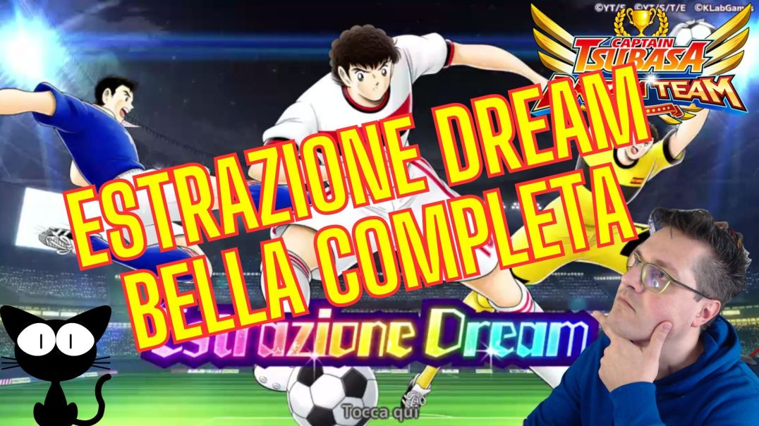 estrazione dream bella COMPLETA !