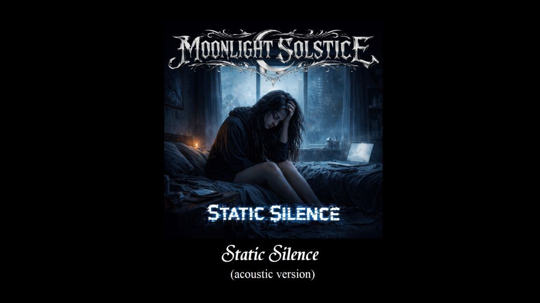 Moonlight Solstice - Statics Silence (acoustic version)