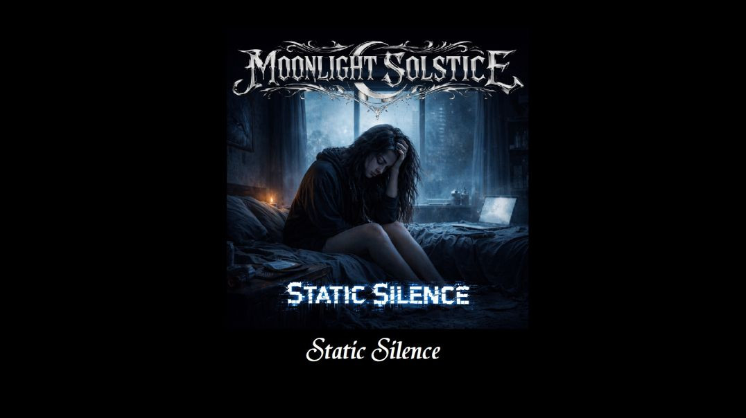 Moonlight Solstice - Static Silence