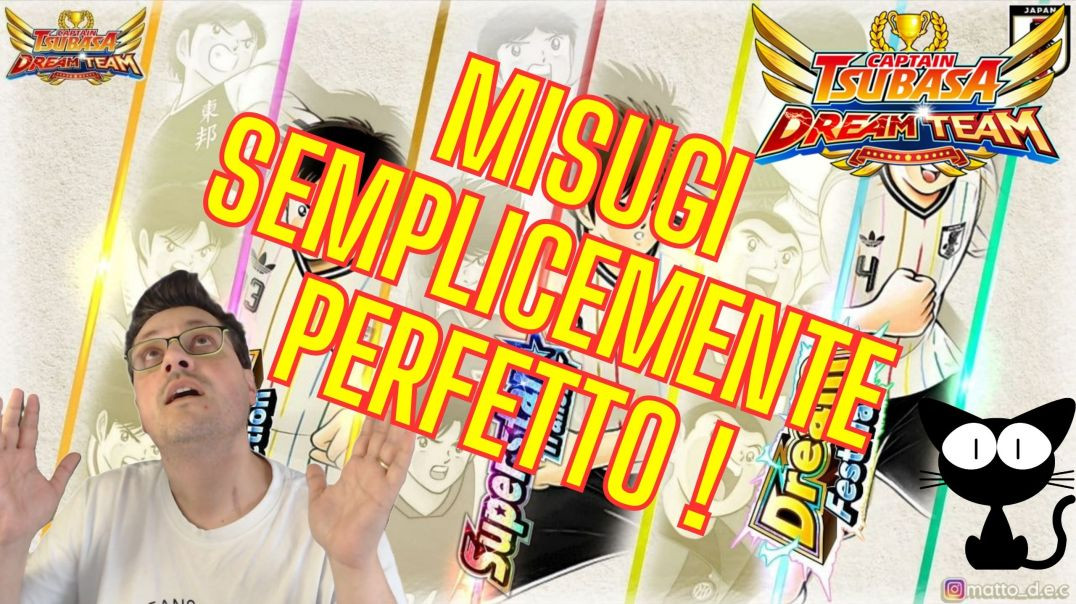 Misugi semplicemente PERFETTO !