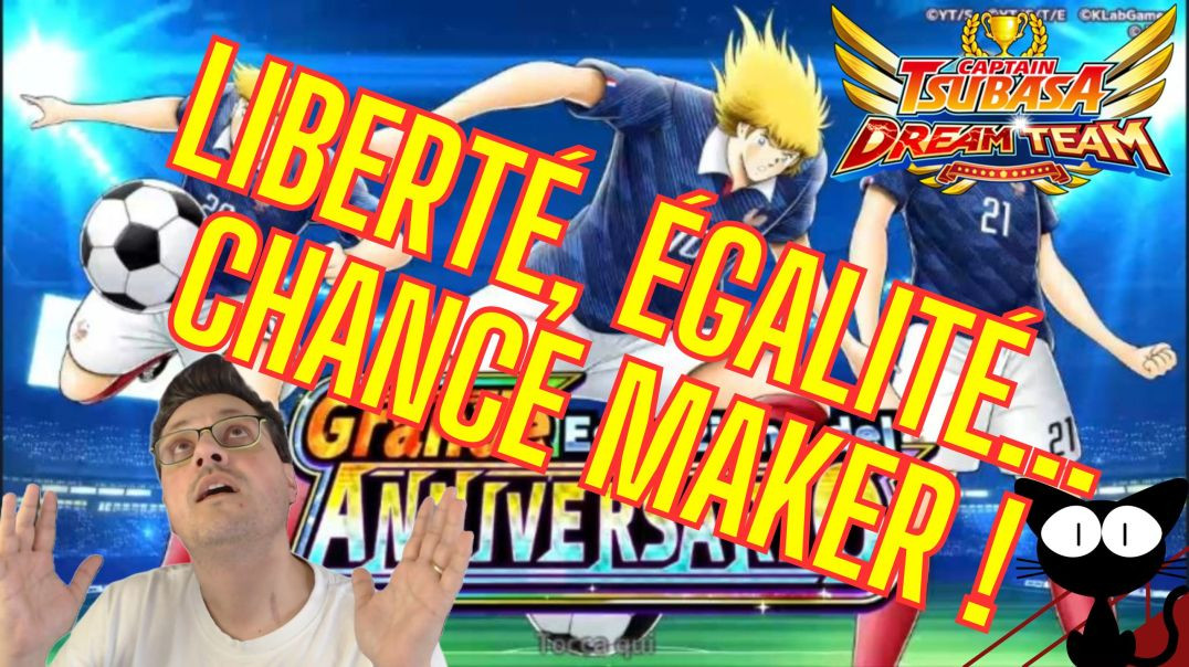 Liberté, Égalité... CHANCE MAKER !