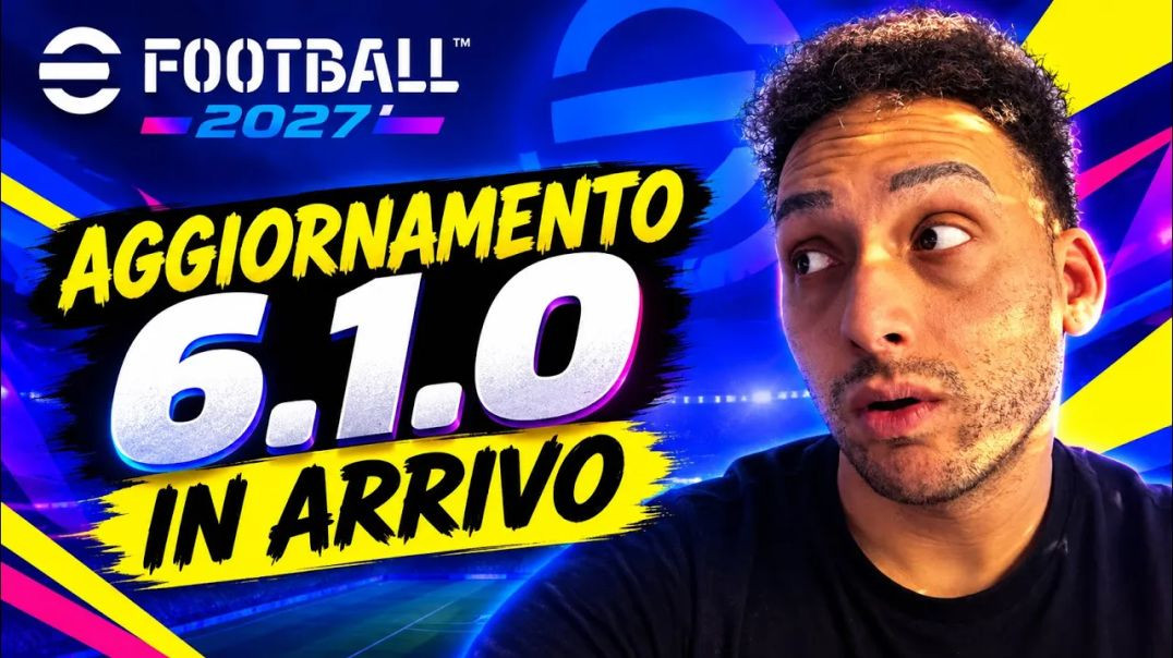 ARRIVA UN AGGIORNAMENTO 6.1.0 AD OTTOBRE!