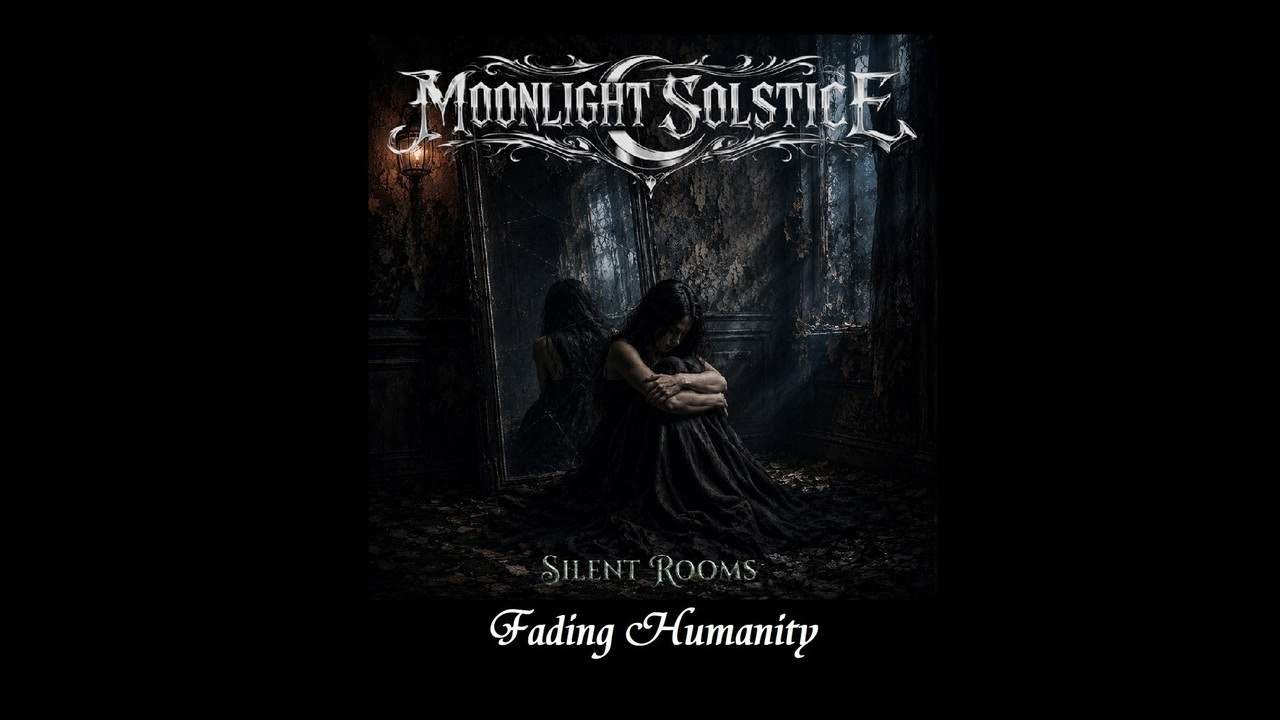 Moonlight Solstice - Fading Humanity