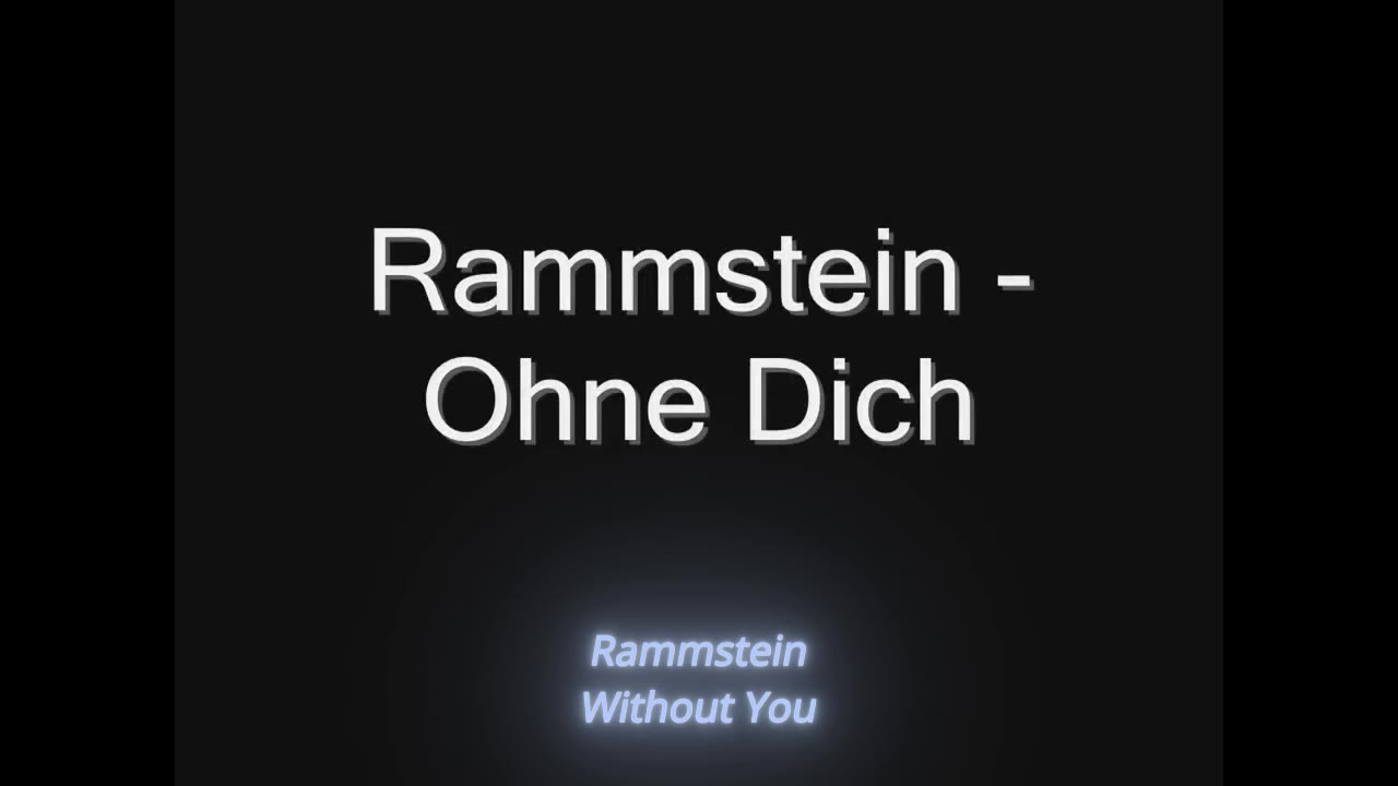 Rammstein - Ohne Dich (lyrics + subtitles in English)