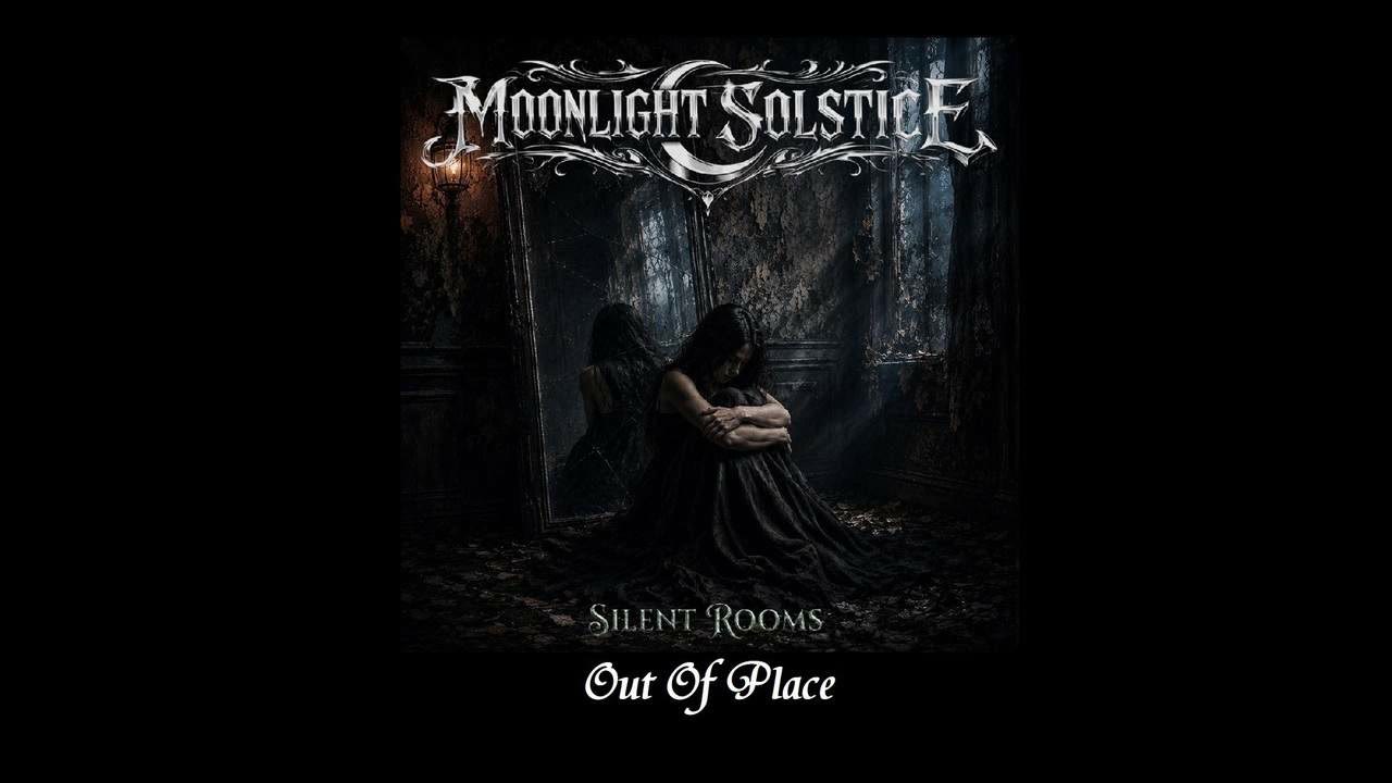 Moonlight Solstice - Out Of Place