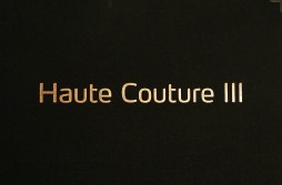 Haute Couture III