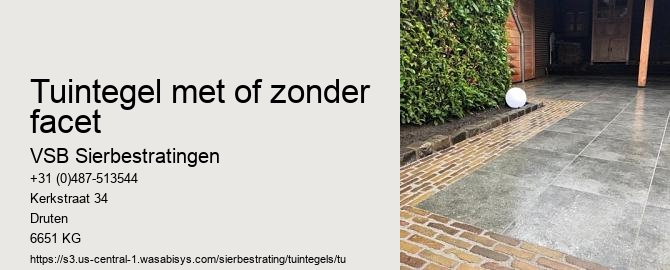 tuintegel met of zonder facet