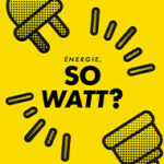 Energie, so Watt ?