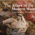 The Allure of the Modern Woman. From Boldini, Sironi, to Picasso