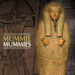 Egyptian Mummies, Journey into Immortality