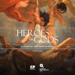 Heroes & Gods in Venetian Baroque Painting