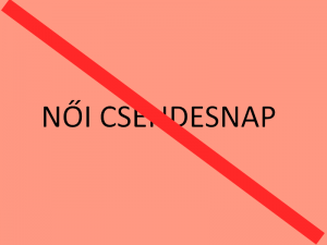 A női csendesnap elmarad